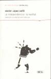 INDEPENDENCIA I LA REALITAT, LA | 9788427311015 | LOPEZ BOFILL, HECTOR | Cooperativa Cultural Rocaguinarda