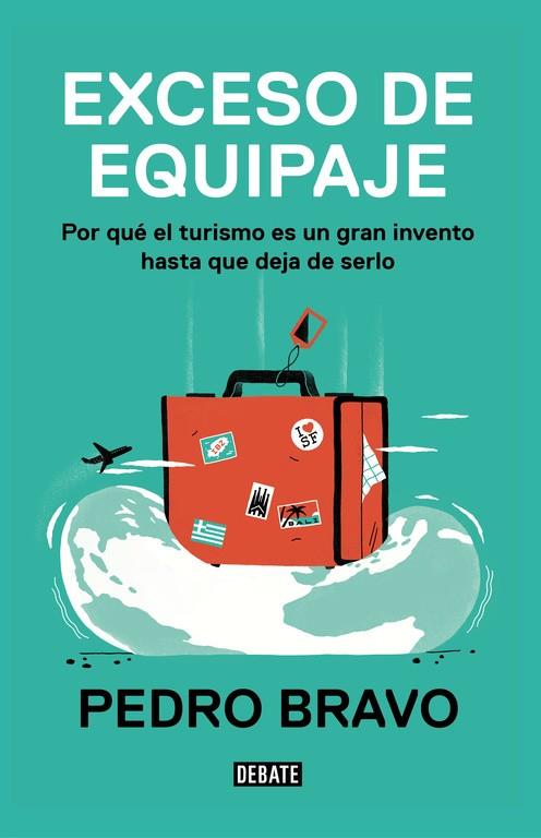 EXCESO DE EQUIPAJE | 9788499928623 | BRAVO, PEDRO | Cooperativa Cultural Rocaguinarda