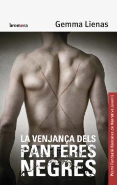 LA VENJANÇA DELS PANTERES NEGRES | 9788490265956 | LIENAS, GEMMA (1951-) | Cooperativa Cultural Rocaguinarda