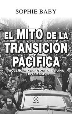 MITO DE LA TRANSICIÓN PACÍFICA, EL | 9788446050865 | BABY, SOPHIE | Cooperativa Cultural Rocaguinarda