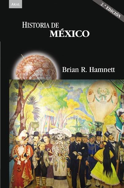 HISTORIA DE MÉXICO (2ª ED.) | 9788446026228 | HAMNETT, BRIAN R. | Cooperativa Cultural Rocaguinarda