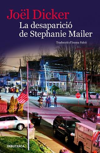 DESAPARICIÓ DE STEPHANIE MAILER, LA | 9788418196072 | DICKER, JOËL | Cooperativa Cultural Rocaguinarda