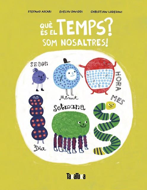 QUÈ ÉS EL TEMPS? | 9788418821981 | ASCARI, STEFANO | Cooperativa Cultural Rocaguinarda