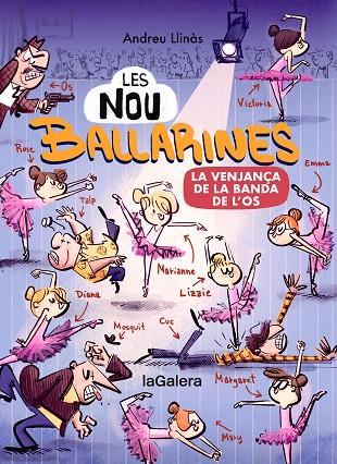 NOU BALLARINES 2, LES. LA VENJANÇA DE LA BANDA DE L’OS | 9788424674472 | LLINÀS, ANDREU | Cooperativa Cultural Rocaguinarda