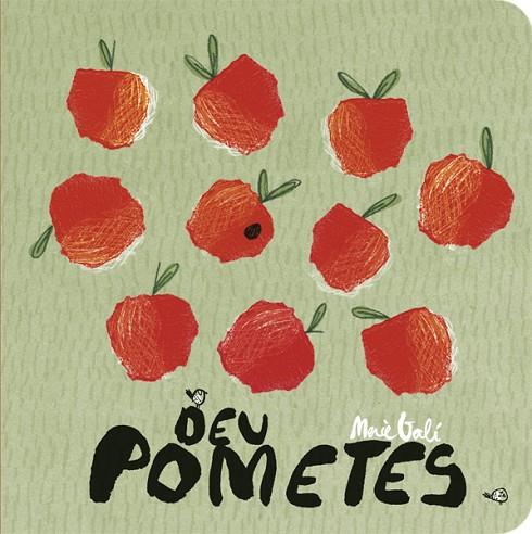 DEU POMETES | 9788424664114 | GALÍ, MERCÈ | Cooperativa Cultural Rocaguinarda
