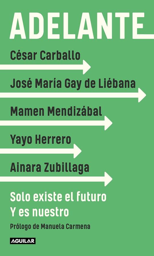 ADELANTE | 9788403522343 | GAY DE LIÉBANA, JOSÉ MARÍA/HERRERO, YAYO | Cooperativa Cultural Rocaguinarda