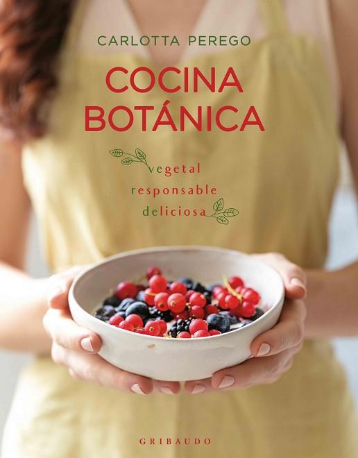 COCINA BOTÁNICA | 9788412340884 | PEREGO, CARLOTTA | Cooperativa Cultural Rocaguinarda