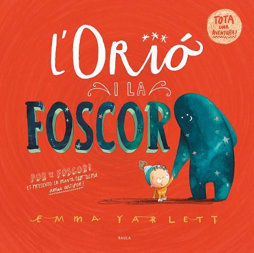 ORIÓ I LA FOSCOR, L' | 9788447951598 | YARLETT, EMMA | Cooperativa Cultural Rocaguinarda