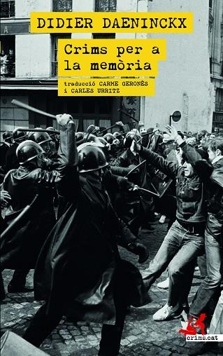 CRIMS PER LA MEMÒRIA | 9788418584084 | DAENINCKX, DIDIER | Cooperativa Cultural Rocaguinarda