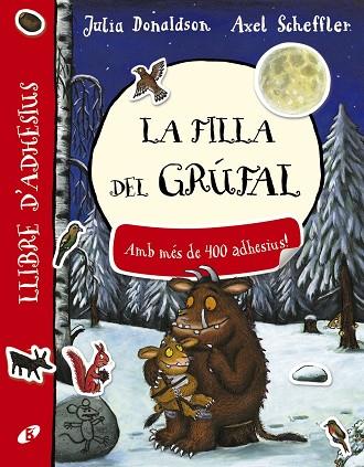 FILLA DEL GRÚFAL, LA. LLIBRE D'ADHESIUS | 9788499068428 | DONALDSON, JULIA | Cooperativa Cultural Rocaguinarda