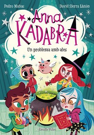ANNA KADABRA. UN PROBLEMA AMB ALES | 9788491379867 | PEDRO MAÑAS | Cooperativa Cultural Rocaguinarda