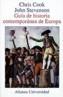 GUIA DE HISTORIA CONTEMPORANEA DE EUROPA | 9788420627953 | COOK, CHRIS / STEVENSON, JOHN | Cooperativa Cultural Rocaguinarda