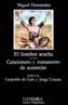HOMBRE ACECHA, EL. CANCIONERO Y ROMANCERO DE | 9788437604626 | HERNANDEZ, MIGUEL | Cooperativa Cultural Rocaguinarda
