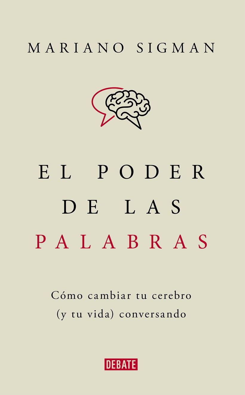 PODER DE LAS PALABRAS, EL  | 9788418006494 | SIGMAN, MARIANO | Cooperativa Cultural Rocaguinarda