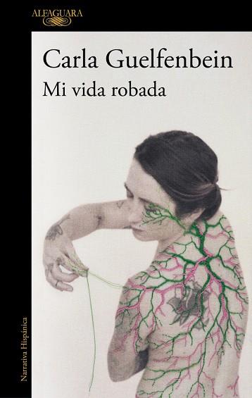 MI VIDA ROBADA | 9788410496323 | GUELFENBEIN, CARLA | Cooperativa Cultural Rocaguinarda
