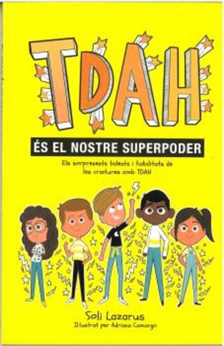 TDAH ES EL NOSTRE SUPERPODER | 9788410408487 | SOLI LAZARUS | Cooperativa Cultural Rocaguinarda
