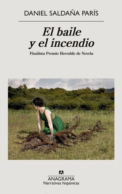BAILE Y EL INCENDIO, EL | 9788433999368 | SALDAÑA PARÍS, DANIEL | Cooperativa Cultural Rocaguinarda