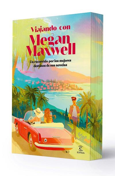 VIAJANDO CON MEGAN MAXWELL | 9788467080490 | MAXWELL, MEGAN/VARIOS AUTORES | Cooperativa Cultural Rocaguinarda