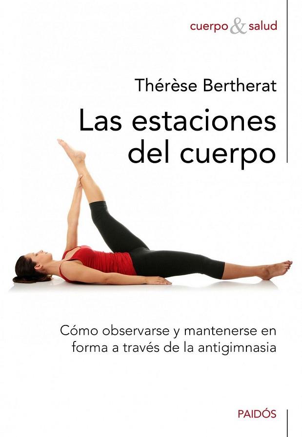 ESTACIONES DEL CUERPO, LAS | 9788449325250 | THÉRÈSE BERTHERAT | Cooperativa Cultural Rocaguinarda