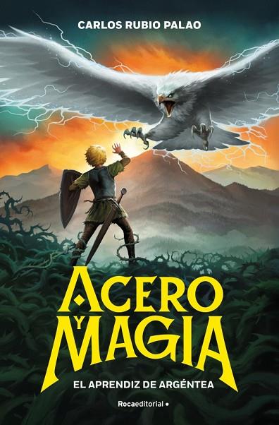 ACERO Y MAGIA 1 - EL APRENDIZ DE ARGÉNTEA | 9791387517175 | RUBIO PALAO, CARLOS | Cooperativa Cultural Rocaguinarda