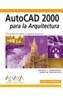 AUTOCAD 2000 PARA LA ARQUITECTURA | 9788441510968 | KIRKPATRICK, BEVERLY L. Y JAMES M. | Cooperativa Cultural Rocaguinarda