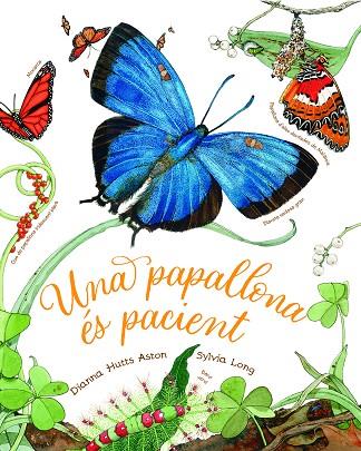 PAPALLONA ÉS PACIENT, UNA | 9788418900471 | HUTTS ASTON, DIANNA | Cooperativa Cultural Rocaguinarda