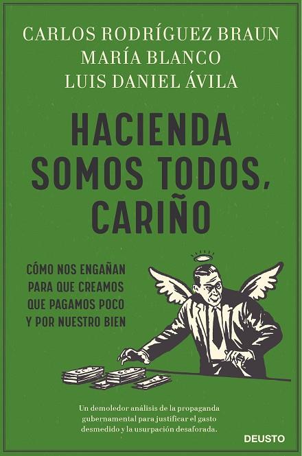 HACIENDA SOMOS TODOS, CARIÑO | 9788423432141 | BLANCO GONZÁLEZ, MARÍA/RODRÍGUEZ BRAUN, CARLOS/ÁVILA, LUIS DANIEL | Cooperativa Cultural Rocaguinarda