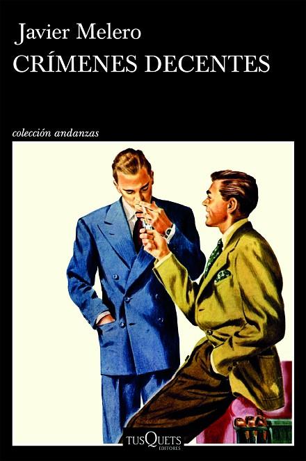 CRÍMENES DECENTES | 9788411077828 | MELERO, JAVIER | Cooperativa Cultural Rocaguinarda