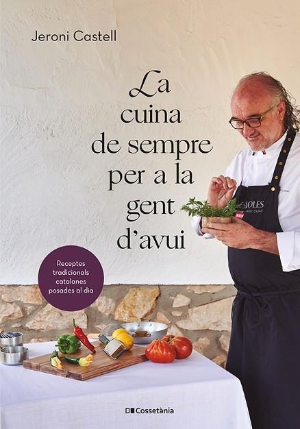 CUINA DE SEMPRE PER A LA GENT D'AVUI, LA | 9788413562292 | CASTELL VIDAL, JERONI | Cooperativa Cultural Rocaguinarda