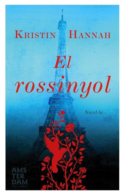 EL ROSSINYOL | 9788415645917 | HANNAH, KRISTIN | Cooperativa Cultural Rocaguinarda