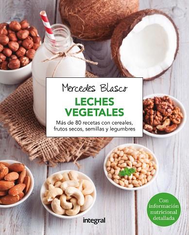 LECHE VEGETAL, LA | 9788416267958 | BLASCO , MERCEDES | Cooperativa Cultural Rocaguinarda