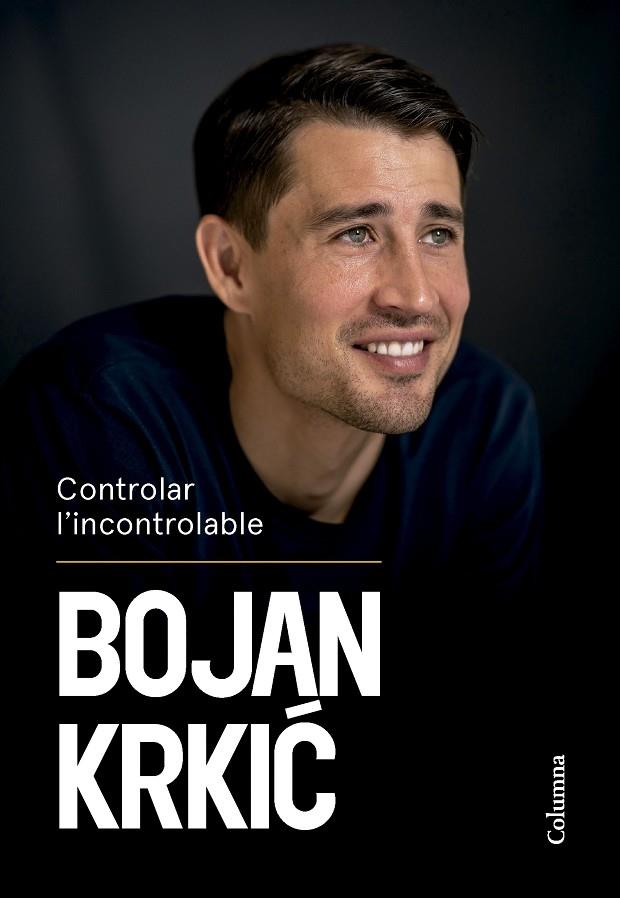 CONTROLAR L'INCONTROLABLE | 9788466431750 | KRKIC PÉREZ, BOJAN | Cooperativa Cultural Rocaguinarda