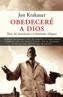 OBEDECERE A DIOS | 9788483076231 | KRAKAUER, JON | Cooperativa Cultural Rocaguinarda