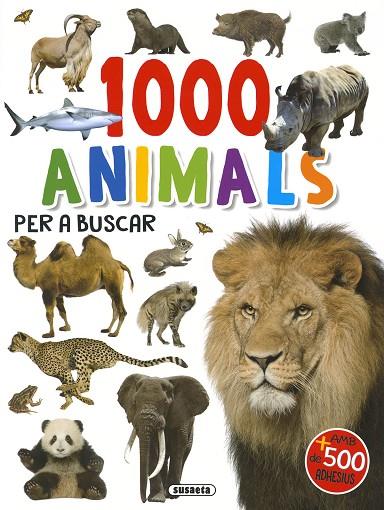 1000 ANIMALS PER A BUSCAR | 9788467783704 | SUSAETA, EQUIPO | Cooperativa Cultural Rocaguinarda