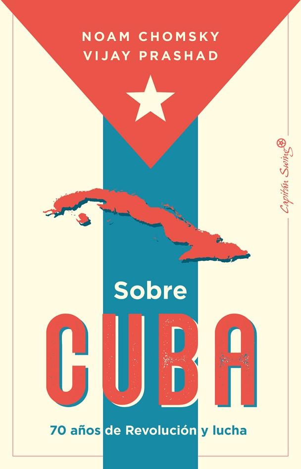 SOBRE CUBA | 9788412878608 | CHOMSKY, NOAM/PRASHAD, VIJAY | Cooperativa Cultural Rocaguinarda