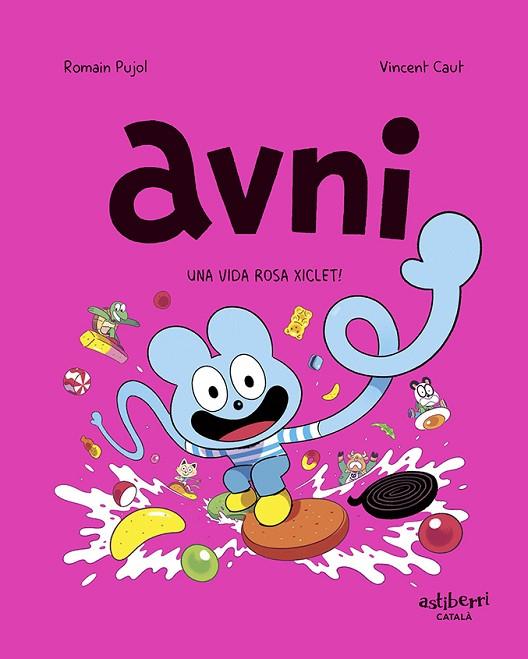 AVNI 6. UNA VIDA ROSA XICLET! | 9788419670410 | PUJOL, ROMAIN/CAUT, VINCENT | Cooperativa Cultural Rocaguinarda