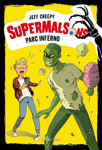 SUPERMALSONS. PARC INFERNO | 9788491377207 | CREEPY, JEFF | Cooperativa Cultural Rocaguinarda