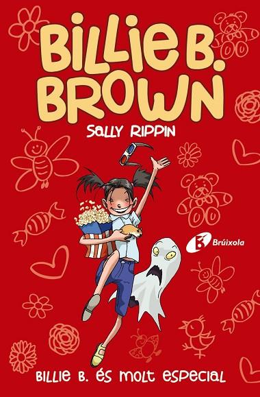 BILLIE B. BROWN, 10. BILLIE B. ÉS MOLT ESPECIAL | 9788413491622 | RIPPIN, SALLY | Cooperativa Cultural Rocaguinarda