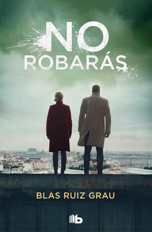 NO ROBARÁS | 9788413143972 | RUIZ GRAU, BLAS | Cooperativa Cultural Rocaguinarda