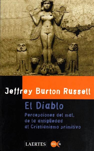 DIABLO. PERCEPCIONES DEL MAL, EL | 9788475842653 | BURTON RUSSELL, J. | Cooperativa Cultural Rocaguinarda