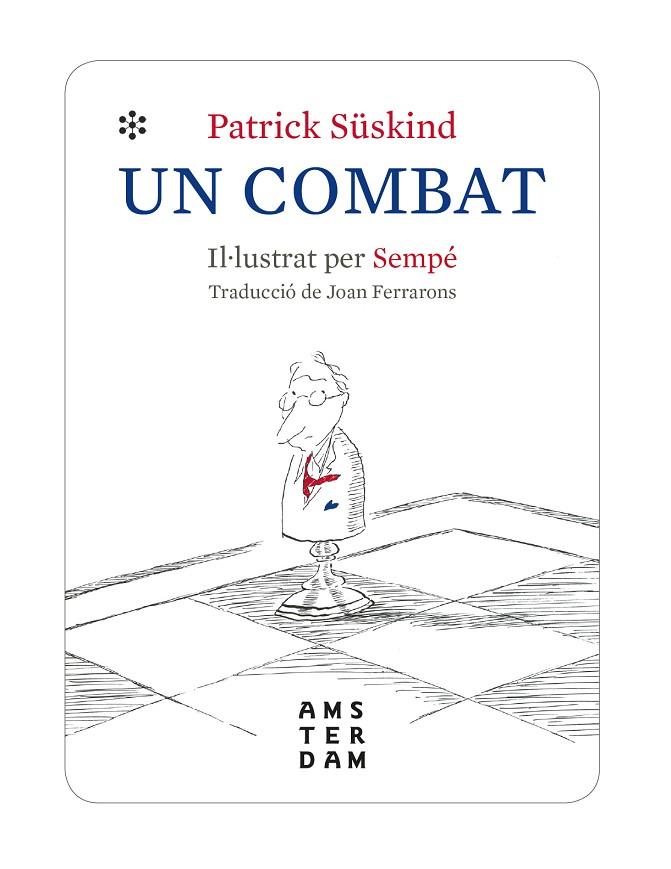 COMBAT, UN  | 9788416743971 | SÜSKIND, PATRICK | Cooperativa Cultural Rocaguinarda
