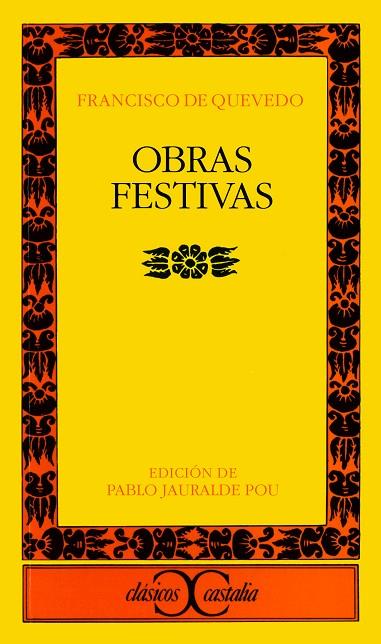 OBRAS FESTIVAS | 9788470393822 | QUEVEDO, FRANCISCO DE | Cooperativa Cultural Rocaguinarda