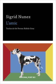 AMIC, L' | 9788417181949 | NUNEZ, SIGRID | Cooperativa Cultural Rocaguinarda