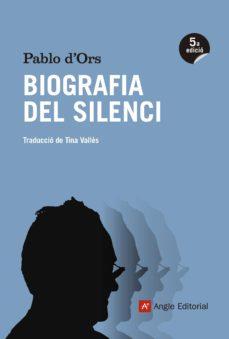 BIOGRAFIA DEL SILENCI : BREU ASSAIG SOBRE MEDITACIÓ | 9788415695301 | D'ORS, PABLO | Cooperativa Cultural Rocaguinarda