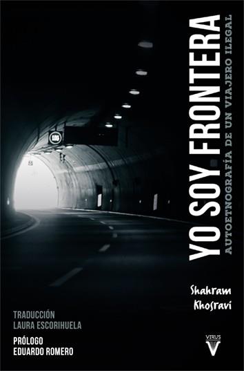 YO SOY FRONTERA | 9788417870089 | KHOSRAVI, SHAHRAM | Cooperativa Cultural Rocaguinarda