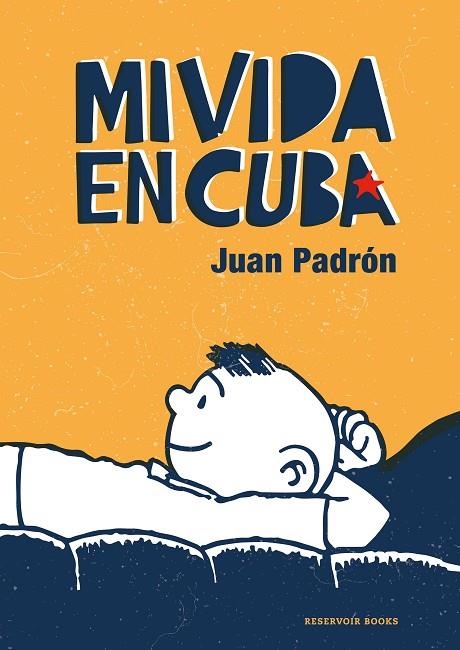 MI VIDA EN CUBA | 9788418052200 | PADRÓN, JUAN | Cooperativa Cultural Rocaguinarda