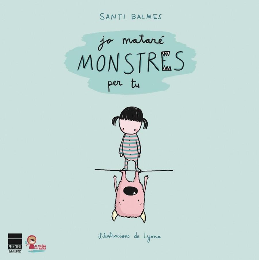 JO MATARÉ MONSTRES PER TU | 9788493897895 | BALMES SANFELIU, SANTI | Cooperativa Cultural Rocaguinarda