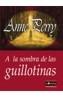 SOMBRA DE LAS GUILLOTINAS, LA, LA | 9788479278106 | PERRY, ANNE | Cooperativa Cultural Rocaguinarda