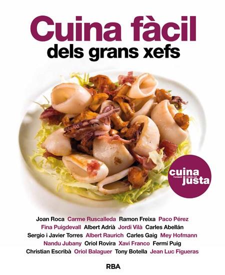 CUINA FÀCIL DELS GRANS XEFS | 9788482646824 | VARIOS AUTORES | Cooperativa Cultural Rocaguinarda