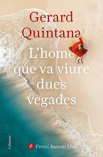 HOME QUE VA VIURE DUES VEGADES, L' | 9788466427647 | QUINTANA, GERARD | Cooperativa Cultural Rocaguinarda